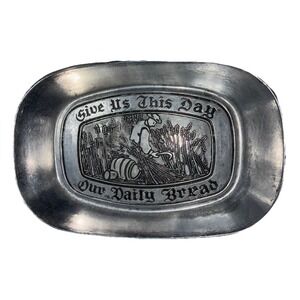 Pewter Bread Tray Give Us This Day Our Daily Bread 8.5x6" Taiwan Vintage